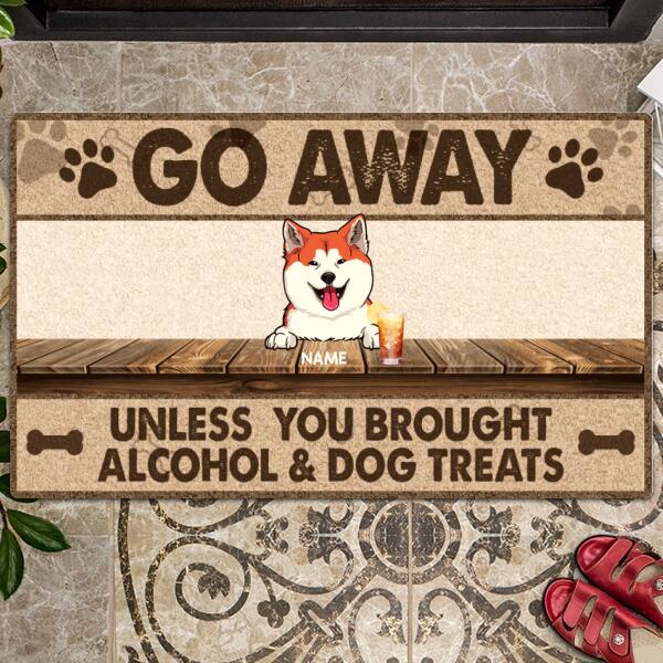 Go Away Unless You Brought Alcohol & Dog Treats, Personalized Dog Doormat