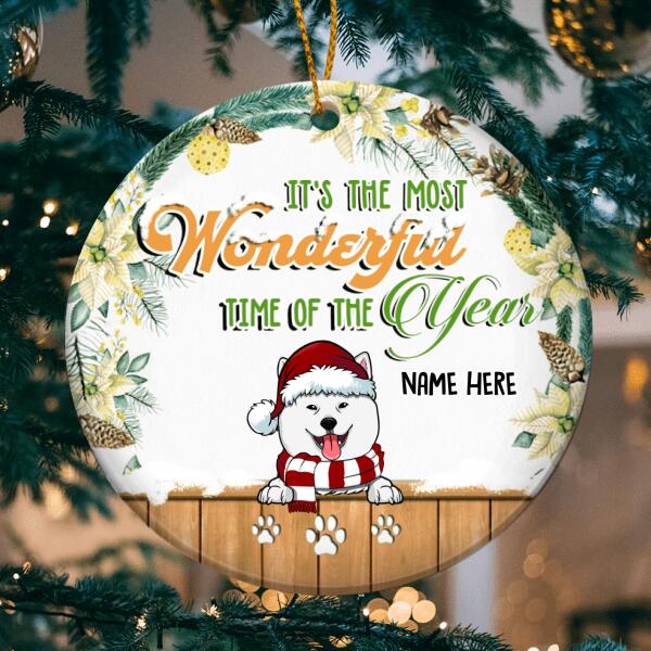 It's The Most Wonderful Time Custom V3 Circle Ceramic Ornament - Personalized Dog Lovers Decorative Christmas Ornament