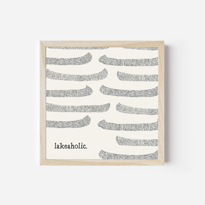 Lakeaholic  - Art Print or Canvas - Jetty Home