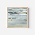 No Wake Zone - Jetty Home