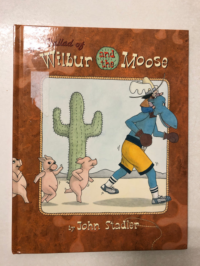 The Ballad of Wilbur and the Moose - Slick Cat Books