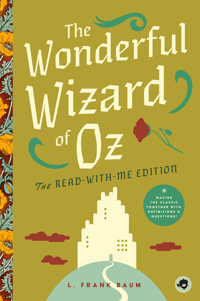The Wonderful Wizard of Oz: The Read-With-Me Edition, by L. Frank Baum