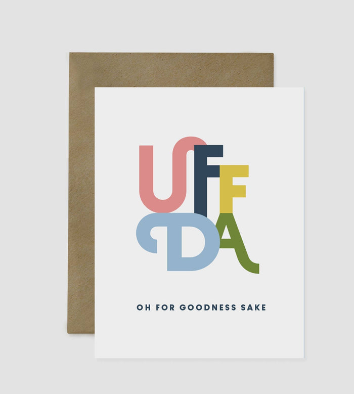 Uffda Greeting Card: Oh for Goodness Sake
