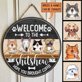 Welcome To The Shit Show Hope You Brought Coffee, Personalized Dog Breeds & Cat Breeds Door Sign, Pet Lovers Gifts